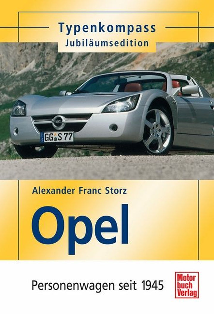 Opel - Personenwagen seit 1945 - Jubiläumsedition Typenkompass, Buchcover