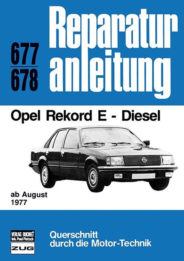 Opel Rekord E - Diesel - Reparaturbuch, Buchcover