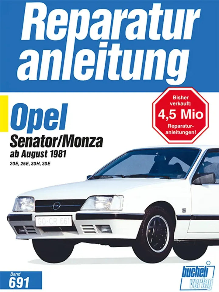 Opel Senator und Monza Reparaturanleitung und Werkstatthandbuch - gedrucktes Buch zum Bestpreis! - verwuester.net