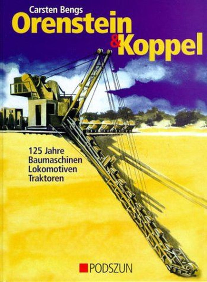 Orenstein & Koppel - 125 Jahre Baumaschinen, Lokomotiven und Traktoren, Buchcover