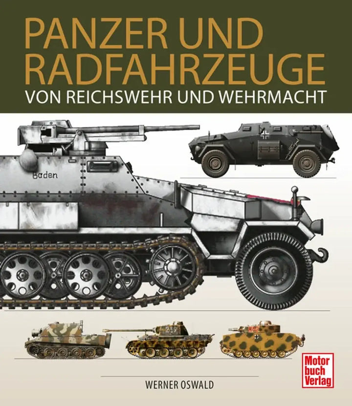 Panzer und Radfahrzeuge von Reichswehr und Wehrmacht - gedrucktes Buch zum Bestpreis! - verwuester.net