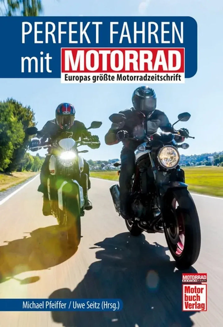 Perfekt fahren mit MOTORRAD, Technik, Fahrphysik und Fahrtipps für den Alltag - gedrucktes Buch zum Bestpreis! - verwuester.net