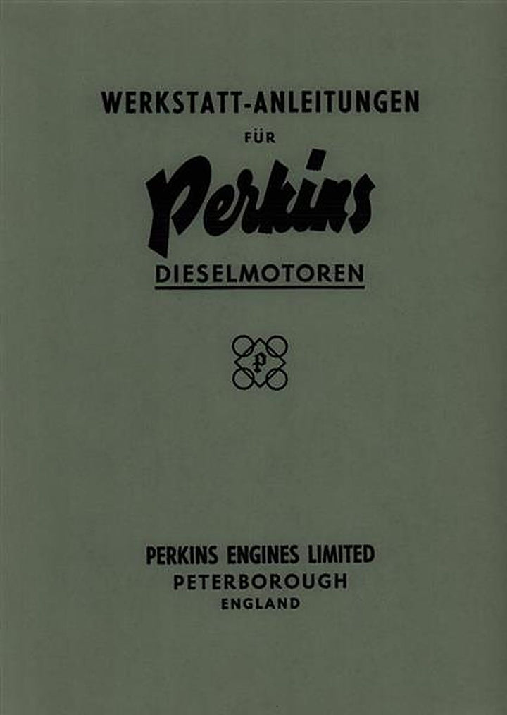 Perkins Four 99, Dieselmotor für Schlepper oder Schiff, Reparaturanleitung, Buchcover