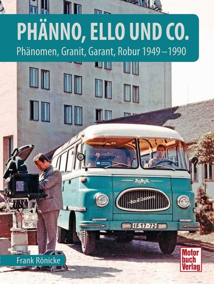 Phänno, Ello und Co. - Phänomen, Granit, Garant, Robur 1949 - 1990, Buchcover