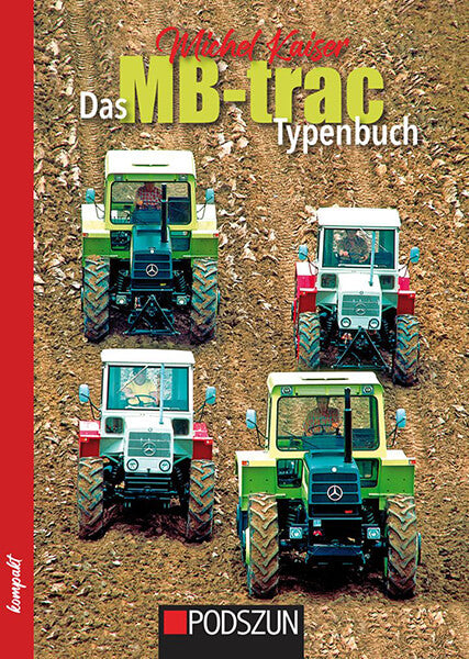 Das Mercedes-Benz MB-trac Typenbuch