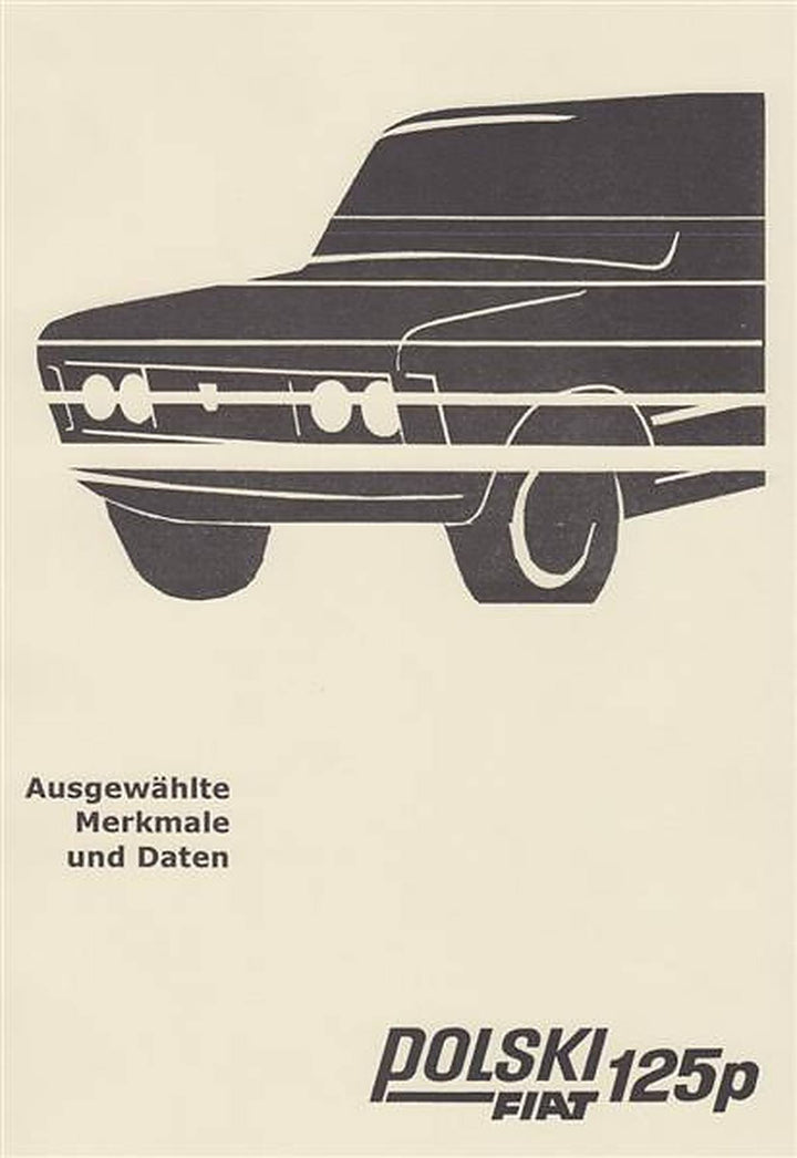 Polski Fiat 125 p, 1300 und 1500 ccm, Hauptmerkmale und Daten, Buchcover