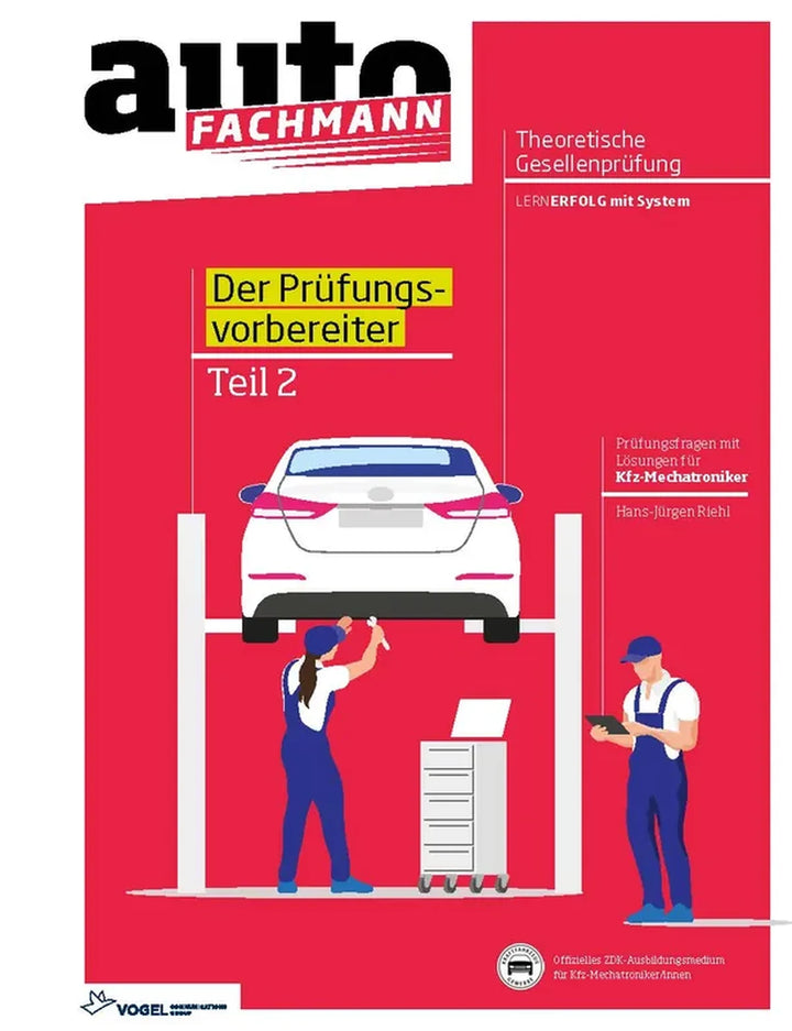 Prüfungsvorbereiter Theoretische Gesellenprüfung für Kfz-Mechatroniker Teil 2 - gedrucktes Buch zum Bestpreis! - verwuester.net