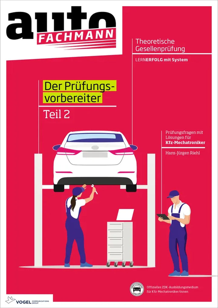 Prüfungsvorbereiter Kfz-Mechatroniker Teil 2 - gedrucktes Buch zum Bestpreis! - verwuester.net