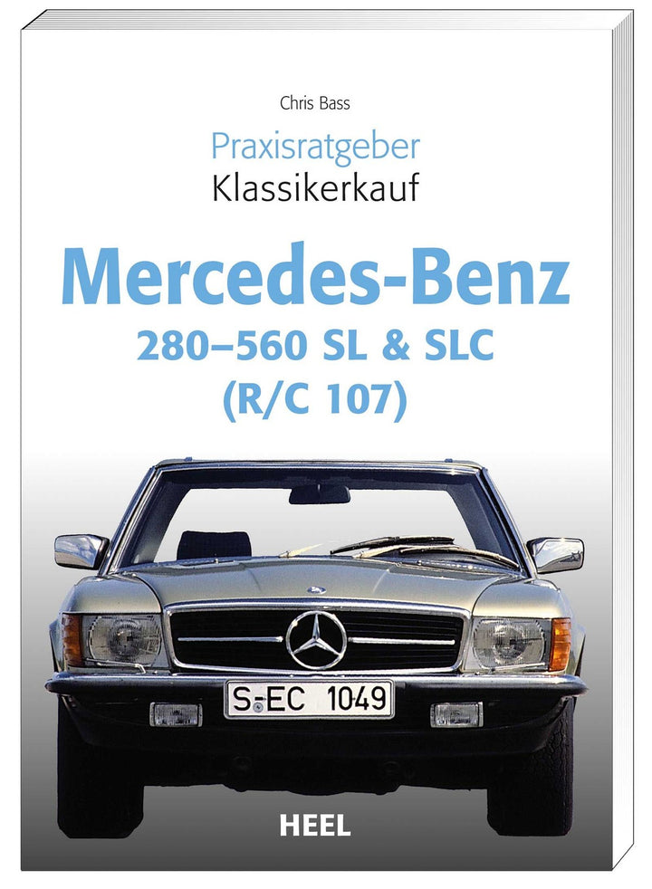 Praxisratgeber Klassikerkauf Mercedes Benz 280-560 SL & SLC, Buchcover