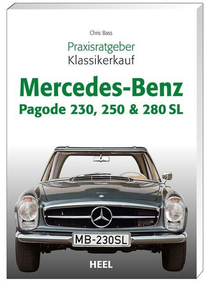Praxisratgeber Klassikerkauf Mercedes-Benz Pagode 230, 250 & 280 SL, Buchcover