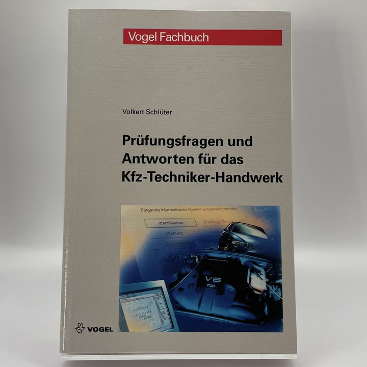 Prüfungsfragen und Antworten für das Kfz-Techniker-Handwerk