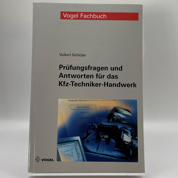 Prüfungsfragen und Antworten für das Kfz-Techniker-Handwerk