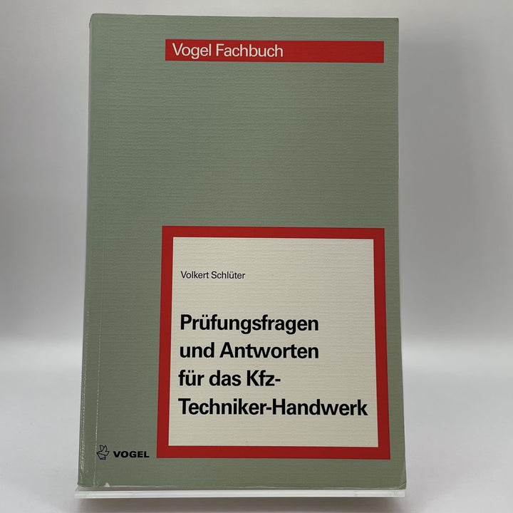 Prüfungsfragen und Antworten für das Kfz-Technikerhandwerk