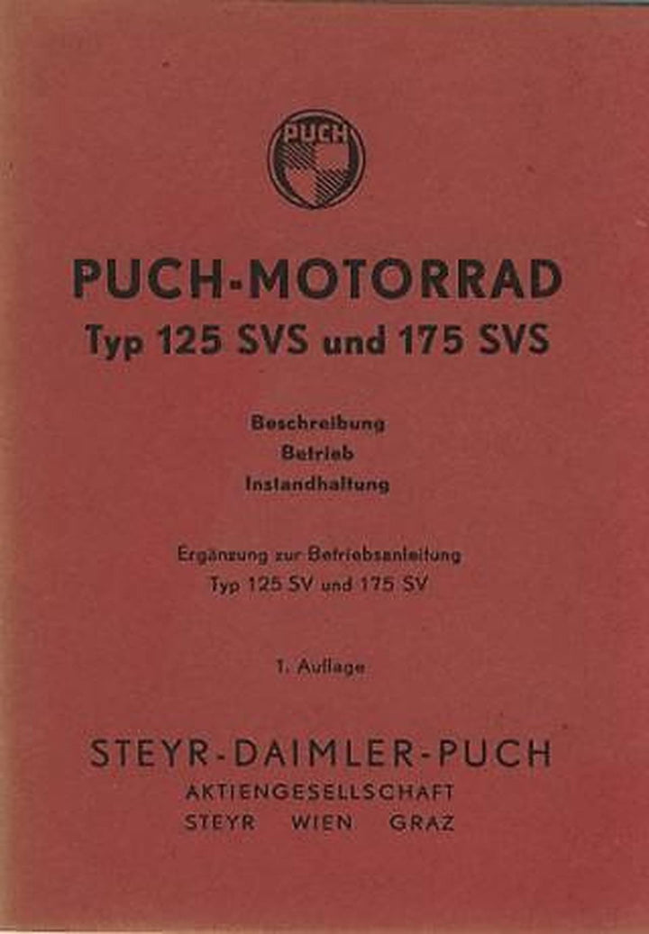 Puch 125 SVS und Puch 175 SVS – Beschreibung, Betrieb, Instandhaltung, Buchcover