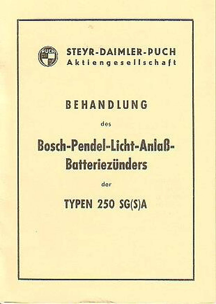 Behandlung des Bosch-Pendel-Licht- Anlaß-Batteriezünders für Puch Typen 250 SG/A, Buchcover