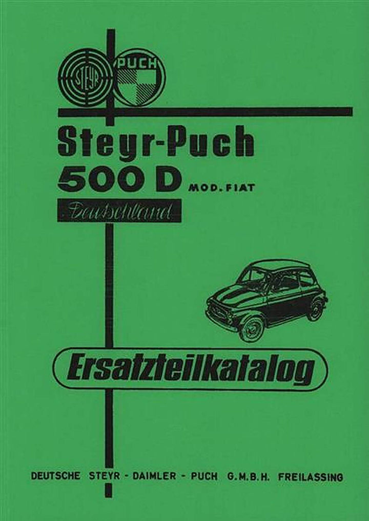 Puch 500 D Ersatzteilkatalog. Deutsche Steyr-Daimler-Puch G.M.B.H. Freilassing, Buchcover