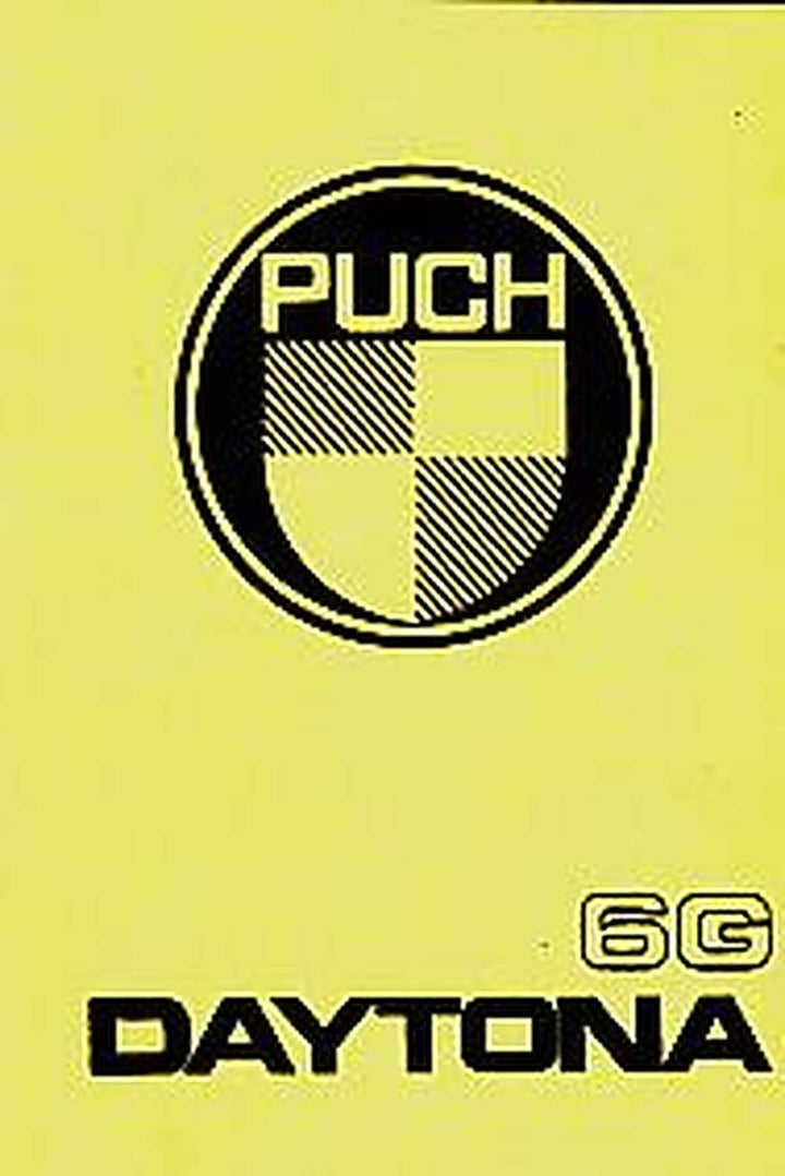 Puch Daytona 6G, Betriebsanleitung, nur in Verbindung mit Betriebsanleitung Puch Imola verwendbar!, Buchcover