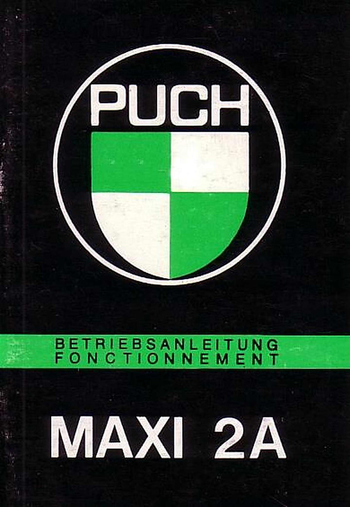 Puch Maxi / Maxi 2 A, Betriebsanleitung, Fonctionnement, Buchcover