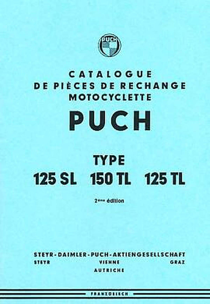 Puch Motocyclette, Type 125 SL, 150 TL, 125 TL, Catalogue de Pieces de Rechange, Buchcover