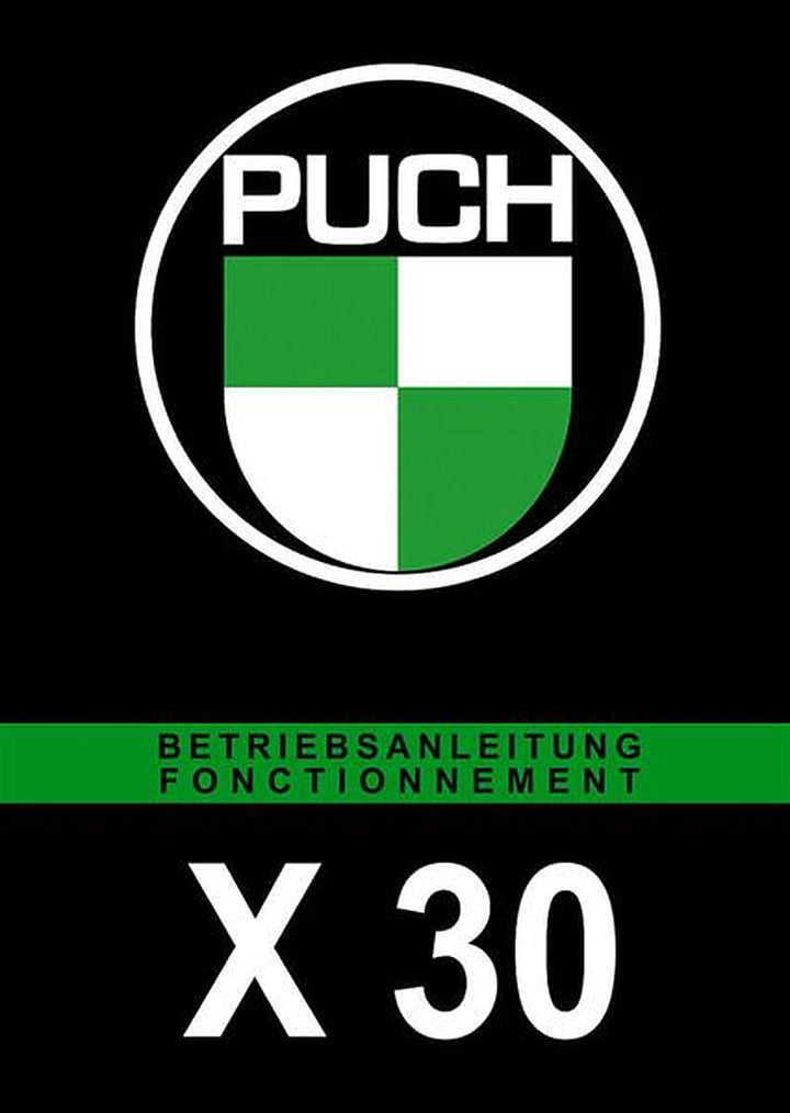Puch X 30 Betriebsanleitung, Fonctionnement, Buchcover
