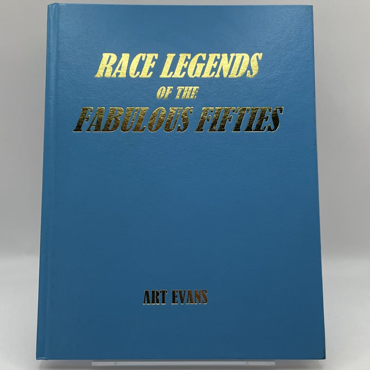 Race Legends of the Fabulous Fifties
