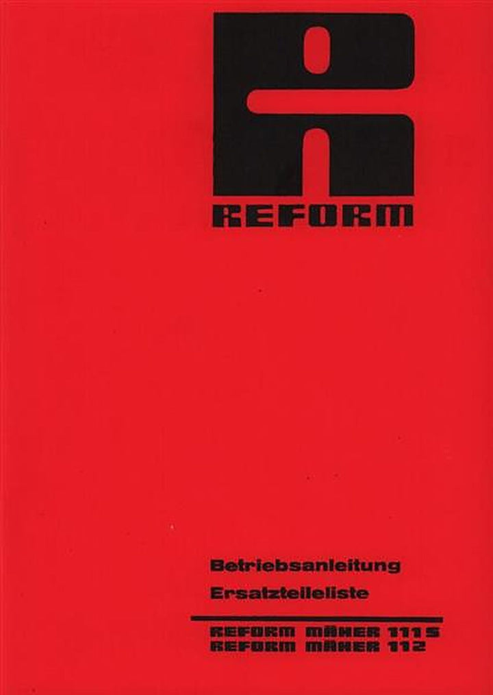 Reform RM 111 S und 112 Betriebsanleitung und Ersatzteilliste, Buchcover