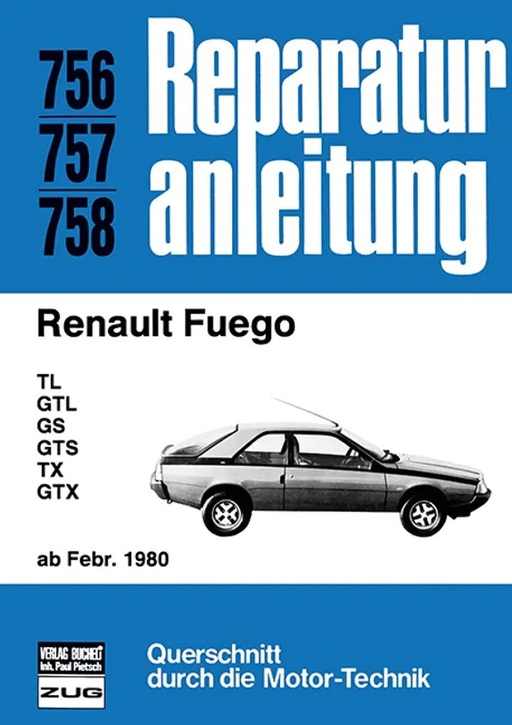 Renault Fuego Reparaturanleitung und Werkstatthandbuch - gedrucktes Buch zum Bestpreis! - verwuester.net
