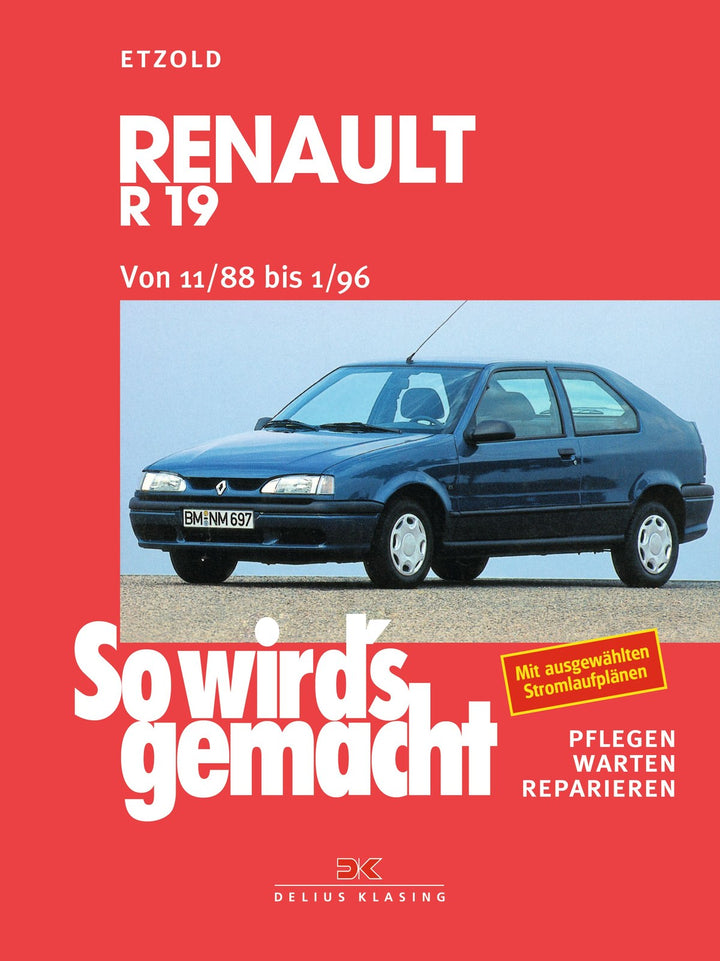 Renault R19 von 11/88 bis 1/96 - Reparaturbuch, Buchcover