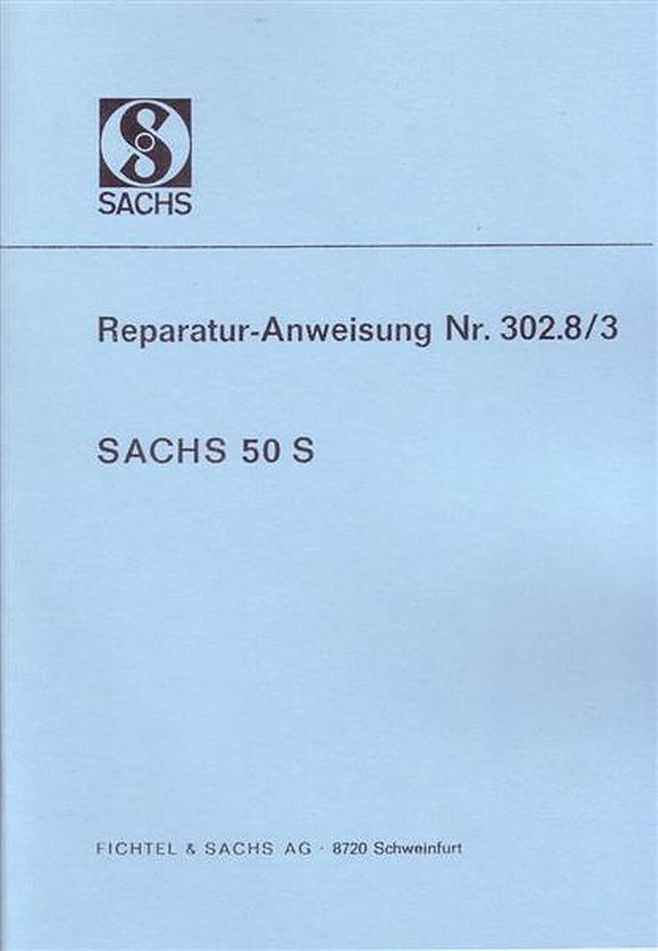 Sachs 50 S, 5-Gang-Motor mit Grauguss- und Breitwandzylinder, Reparaturanleitung, Buchcover