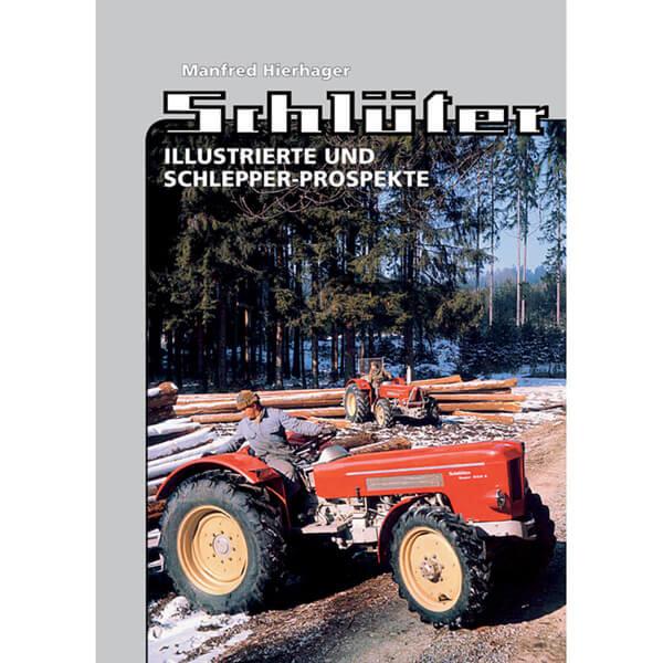 Schlüter - Illustrierte und Schlepper-Prospekte - gedrucktes Buch zum Bestpreis! - verwuester.net