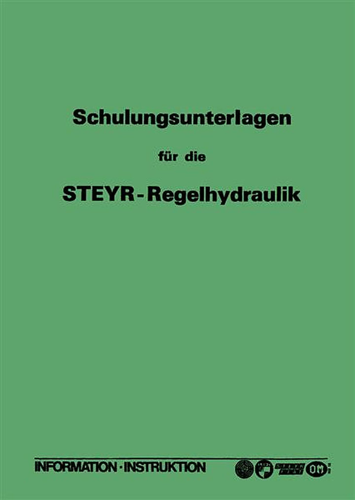 Steyr Regelhydraulik für Traktoren Schulungsunterlagen, Buchcover