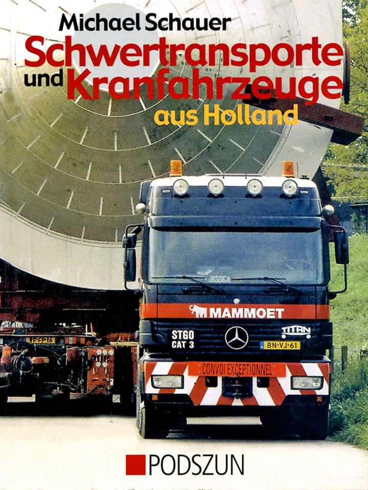 Schwertransporte und Kranfahrzeuge aus Holland, Buchcover