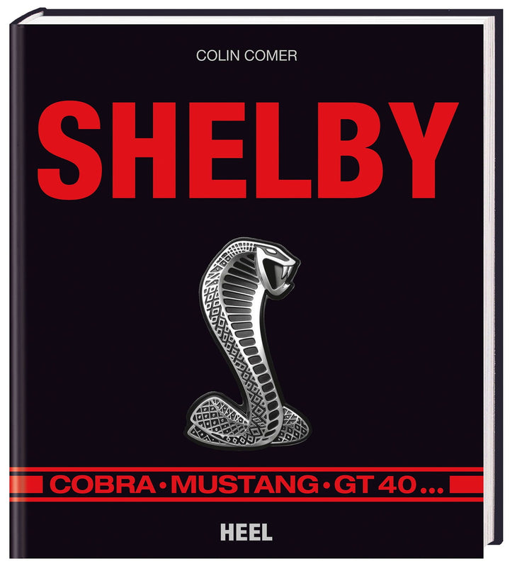 Shelby - Cobra, Mustang, GT 40, Buchcover