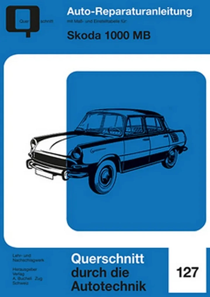 Škoda 1000 MB Reparaturanleitung und Werkstatthandbuch - gedrucktes Buch zum Bestpreis! - verwuester.net