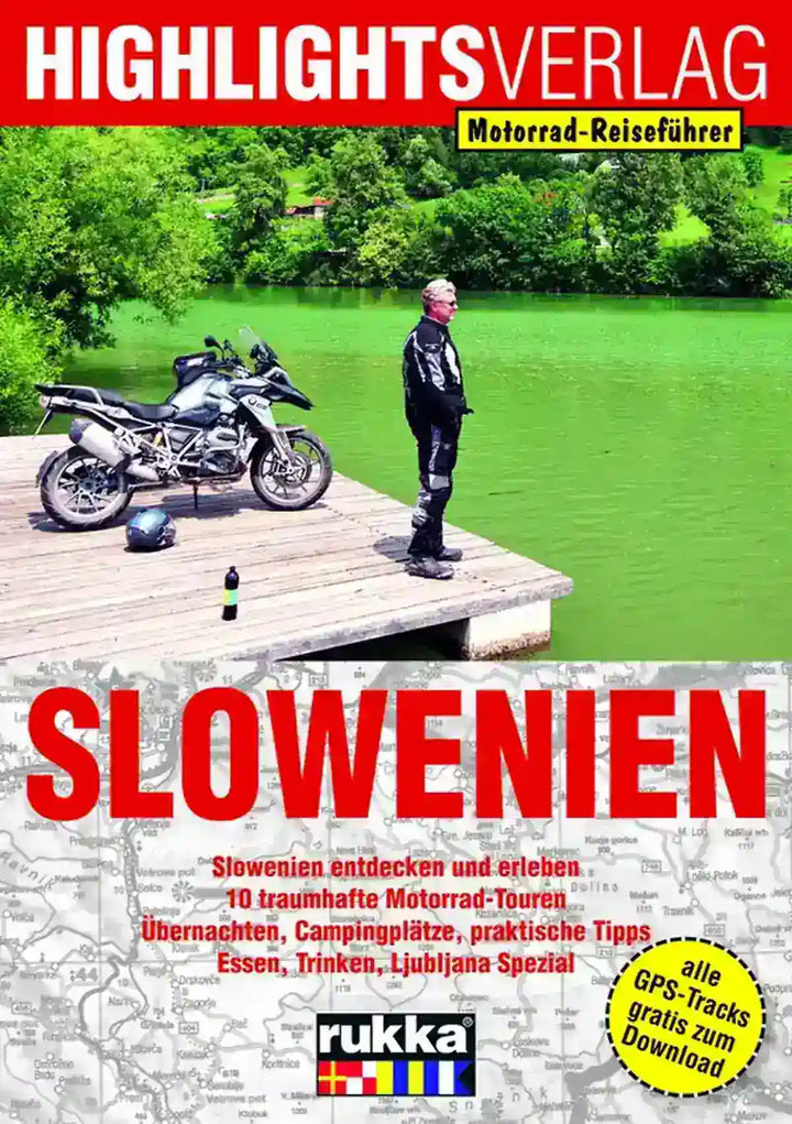 Slowenien, Motorrad-Reiseführer für einen Geheimtipp unter Bikern - gedrucktes Buch zum Bestpreis! - verwuester.net