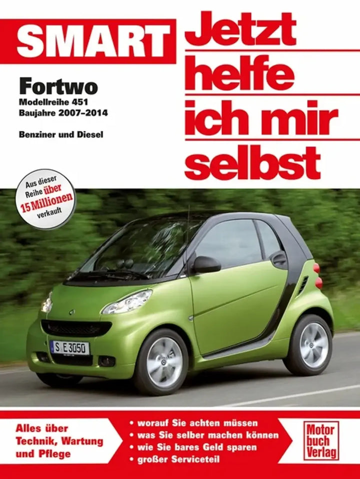 Smart 451 fortwo Reparaturanleitung und Werkstatthandbuch - gedrucktes Buch zum Bestpreis! - verwuester.net