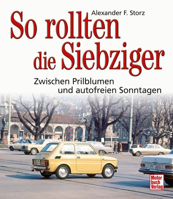 So rollten die Siebziger, Buchcover