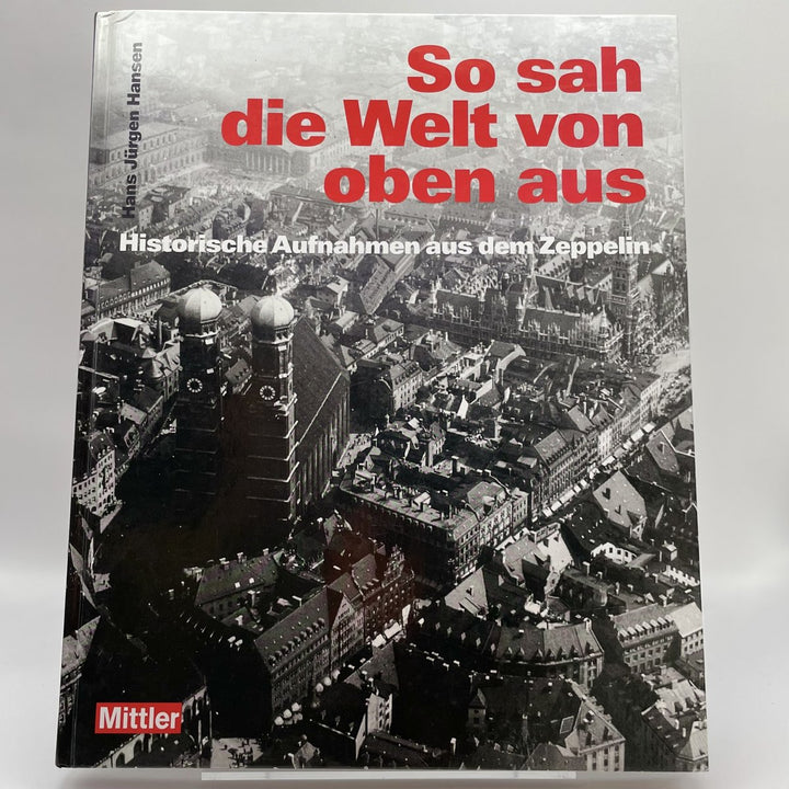 So sah die Welt von oben aus