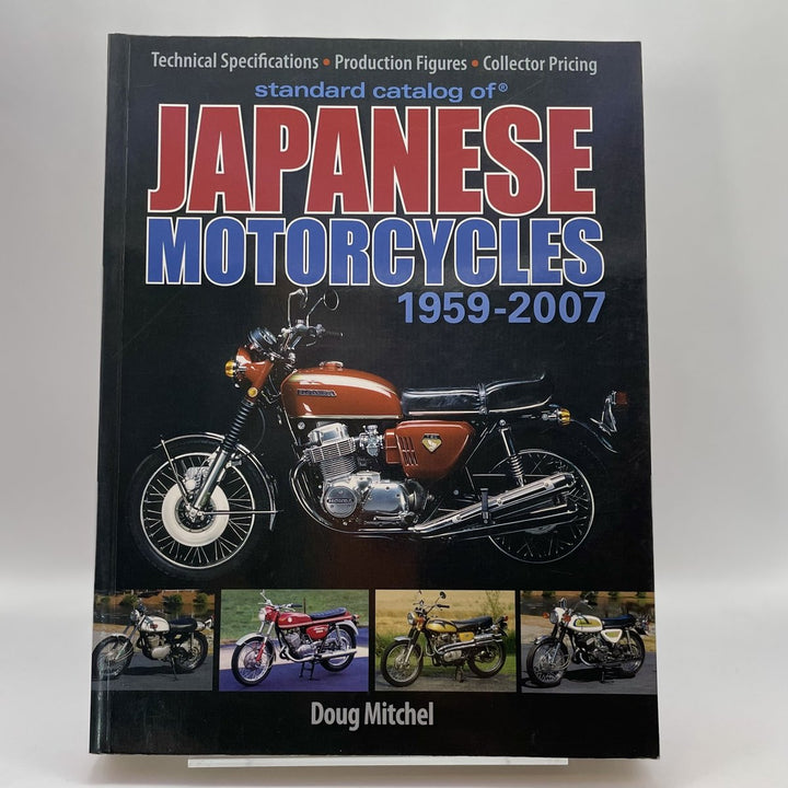 Standard Catalog of Japanese Motorcycles 1959-2007