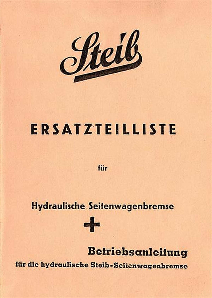 Steib Hydraulische Seitenwagenbremse Betriebsanleitung & Ersatzteilkatalog, Buchcover