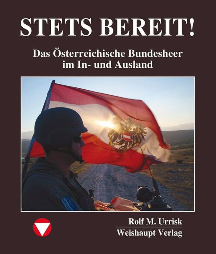 Stets bereit! Das Österreichische Bundesheer im In- und Ausland, Buchcover