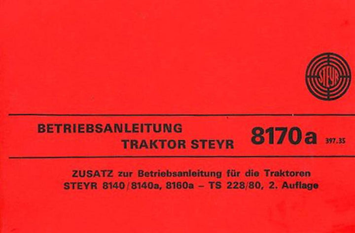 Steyr 8170a Traktor Zusatz-Betriebsanleitung, Buchcover