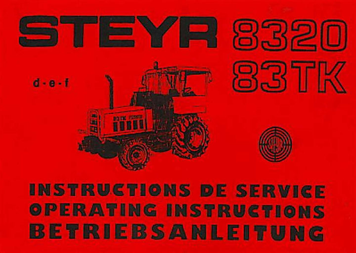 Steyr 8320 8320a 83TK Traktor Betriebsanleitung, Buchcover