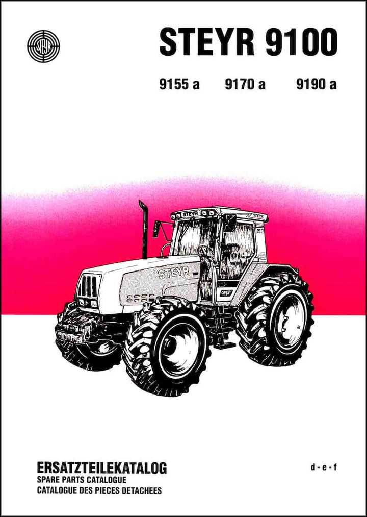 Steyr 9100 9155 9170 9190 Traktor Ersatzteilkatalog, Buchcover