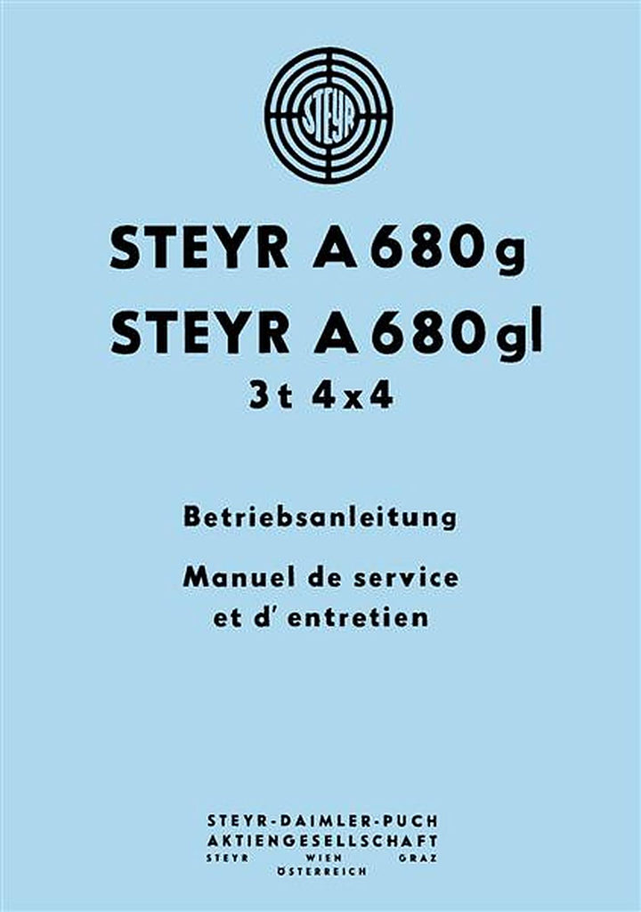 Steyr A 680g und Steyr A 680gl – Betriebsanleitung / Manuel de service et d´entretien – Buchcover