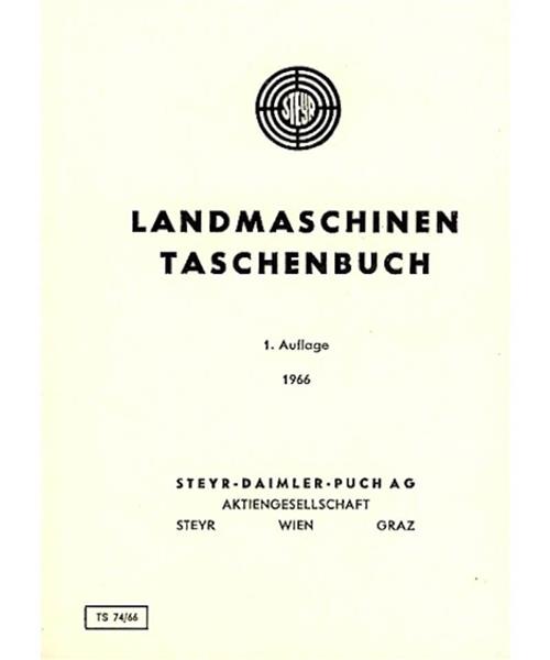 Steyr Landmaschinen Taschenbuch 1966 - gedrucktes Buch zum Bestpreis! - verwuester.net