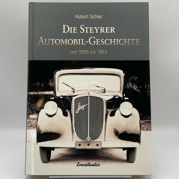 Die Steyrer Automobil-Geschichte