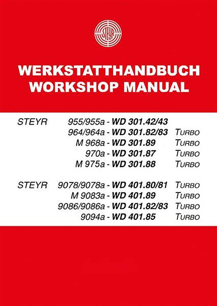 Steyr Traktor Werkstatthandbuch Modelle 955, 955a, 964, 964a, M 968, 970a, 975a, 9078, 9078a, M 9083a, 9086, 9086a, 9094, 9105, 9145, Turbo, Buchcover