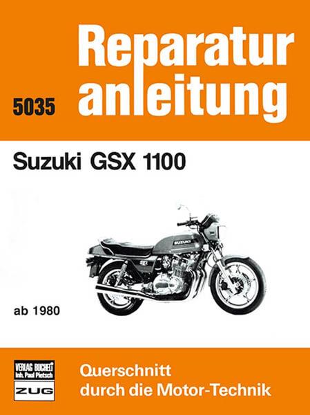 Suzuki GSX1100 Reparaturanleitung - gedrucktes Buch zum Bestpreis! - verwuester.net