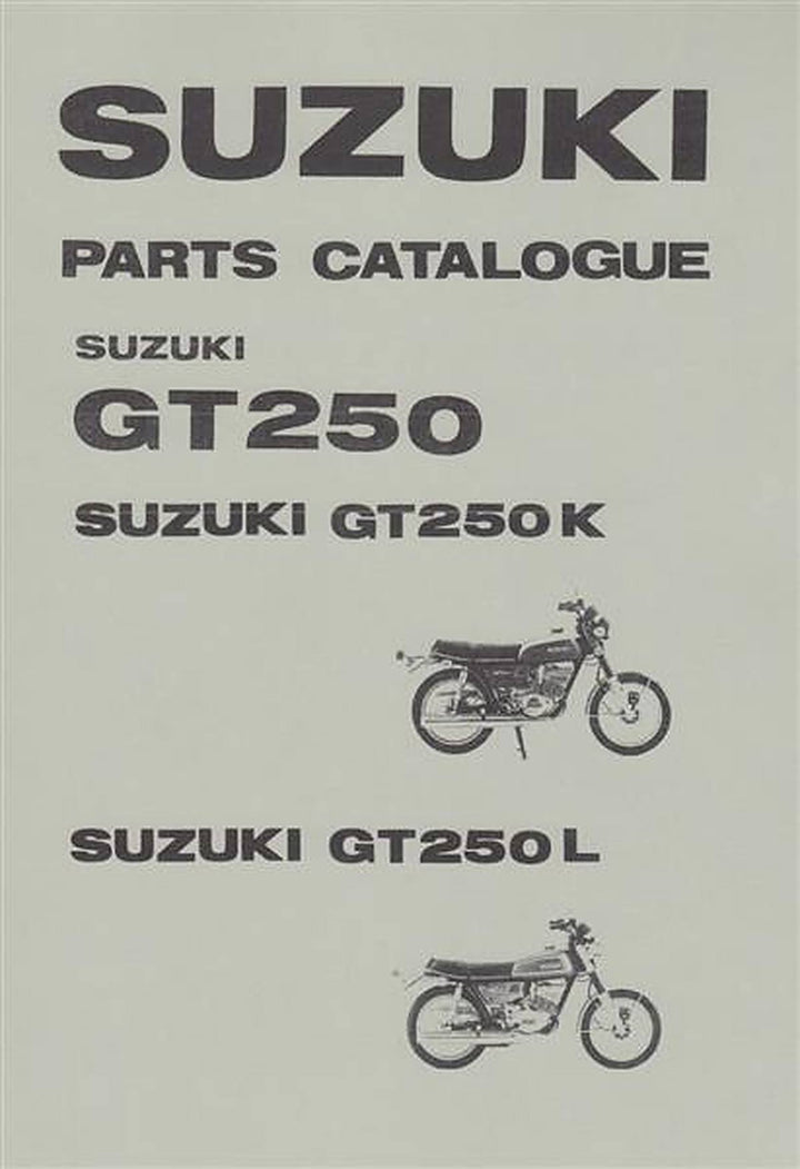 Suzuki GT 250, GT 250 K, GT 250 L, Parts Catalogue, Buchcover